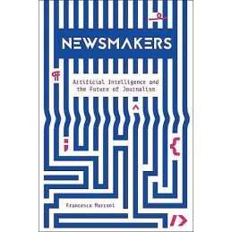 Newsmakers - 9780231191371