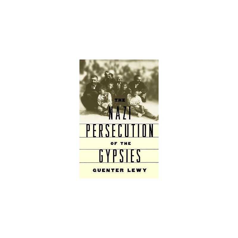 The Nazi Persecution of the Gypsies - 9780195142402