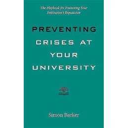 Preventing Crises at Your University - 9781421442679