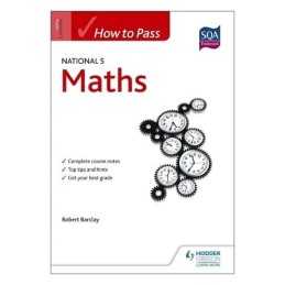 How to Pass National 5 Maths (HTP5) by Barclay, Bob Book