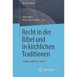 Recht in der Bibel und in kirchlichen Traditionen - 9783658209360