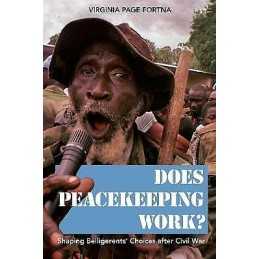 Does Peacekeeping Work? - 9780691136714