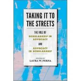 Taking It to the Streets - 9781421425467