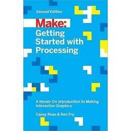Getting Started with Processing, 2E - 9781457187087