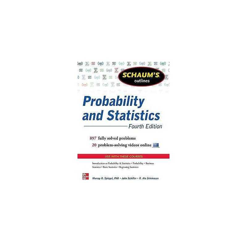 Schaums Outline of Probability and Statistics - 9780071795579