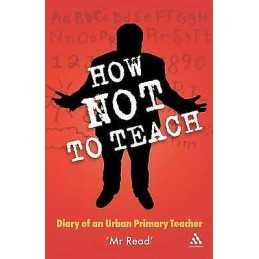 How Not to Teach - 9780826489814