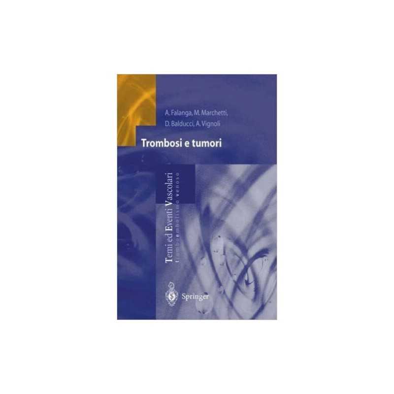 Trombosi E Tumori - 9788847002937