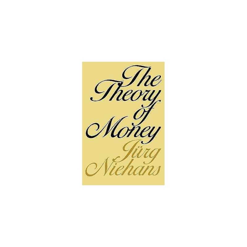 The Theory of Money - 9780801823725