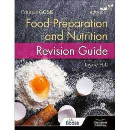 Eduqas GCSE Food Preparation and Nutrition: Revision Guide - 9781908682871