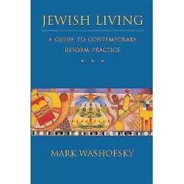 Jewish Living: A Guide to Contemporary Reform Practice (Revis... - 9780807407028