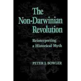 The Non-Darwinian Revolution - 9780801843679