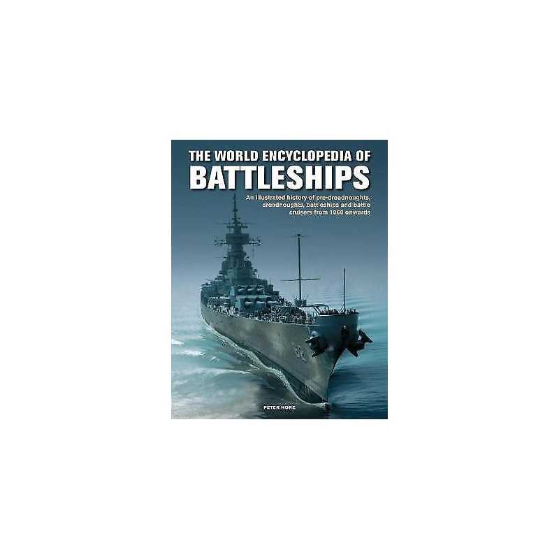 The Battleships, World Encyclopedia of - 9780754834595