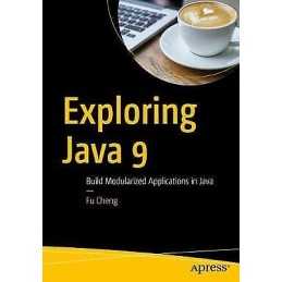 Exploring Java 9 - 9781484233290
