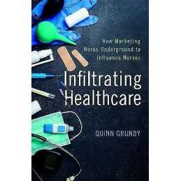 Infiltrating Healthcare - 9781421426754