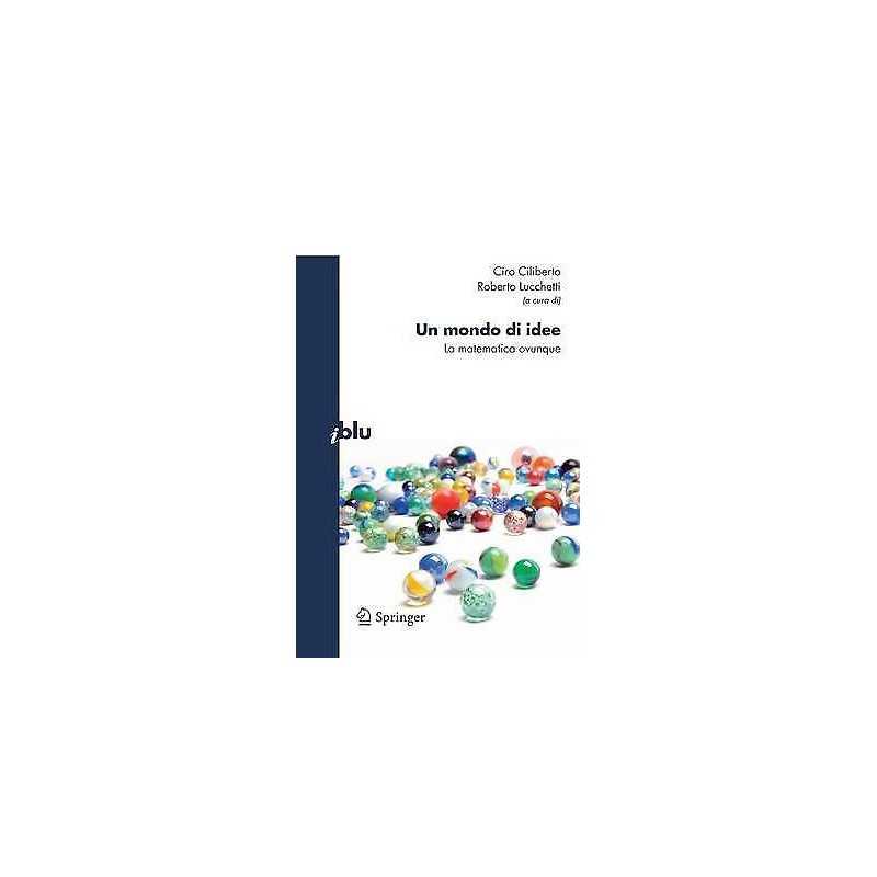 Un mondo di idee - 9788847017436