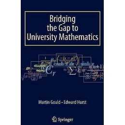 Bridging the Gap to University Mathematics - 9781848002890
