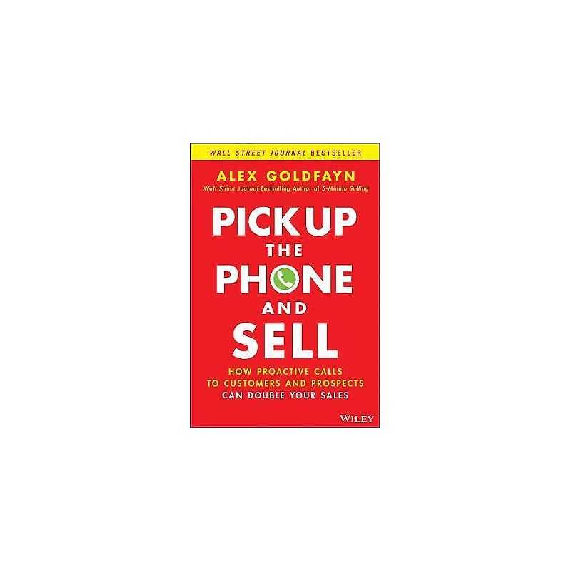Pick Up The Phone and Sell - 9781119814603