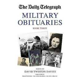 The Daily Telegraph Military Obituaries Book Three - 9781909808317