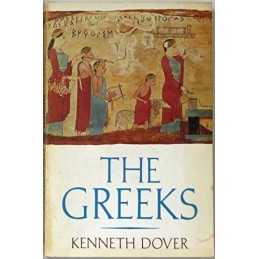 The Greeks (Oxford Paperbacks), Dover, Sir Kenneth J.