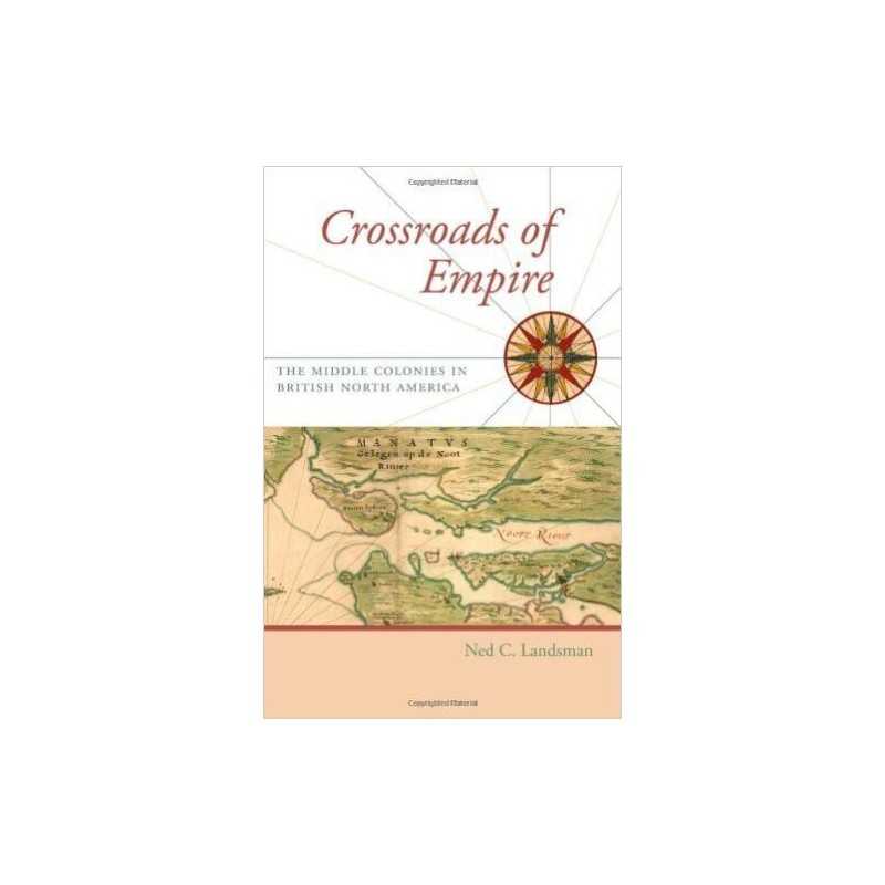 Crossroads of Empire - 9780801897689
