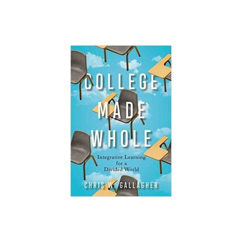 College Made Whole - 9781421432625