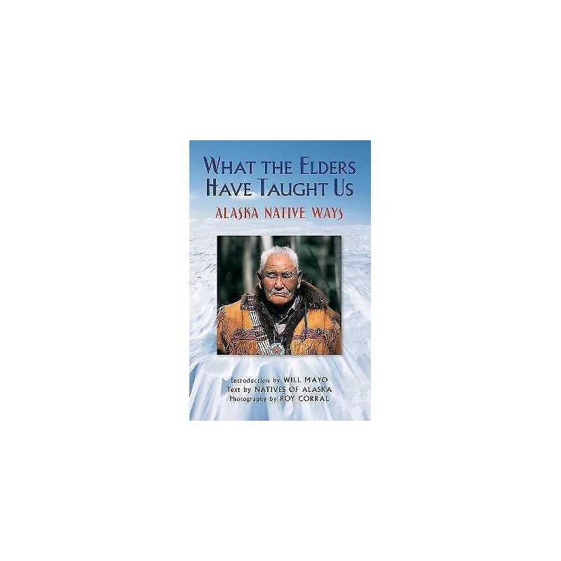 What the Elders Have Taught Us - 9780882409634