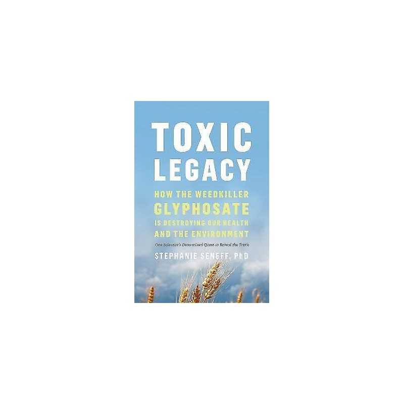 Toxic Legacy - 9781603589291