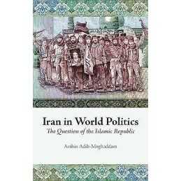Iran in World Politics - 9781850659037