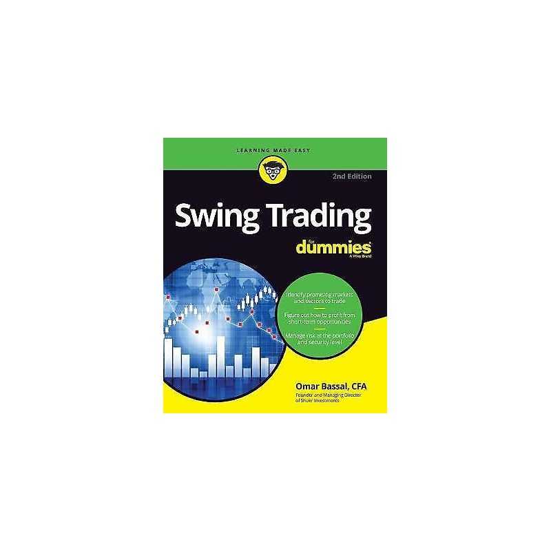 Swing Trading For Dummies - 9781119565086