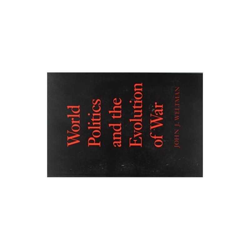 World Politics and the Evolution of War - 9780801849497