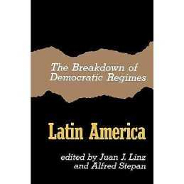 The Breakdown of Democratic Regimes - 9780801820236