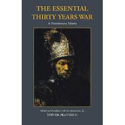 The Essential Thirty Years War - 9781624663499