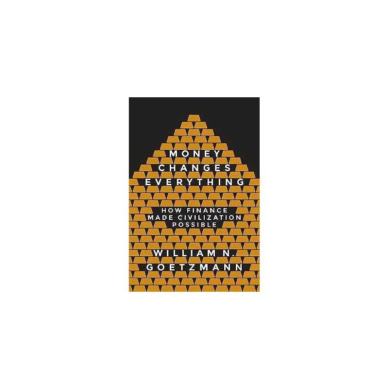 Money Changes Everything - 9780691178370