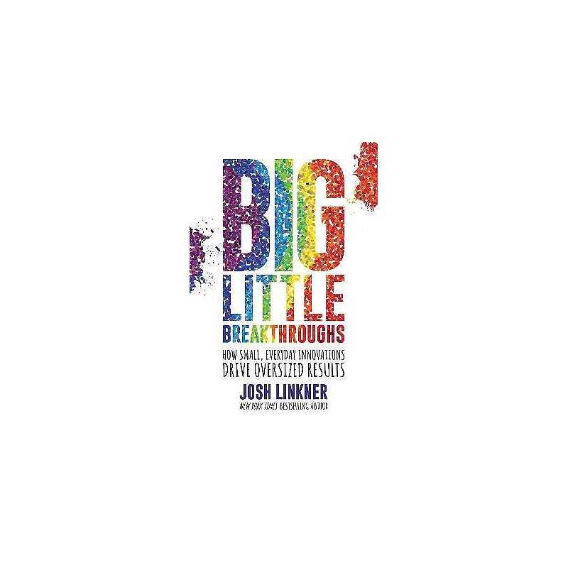 Big Little Breakthroughs - 9781642936773