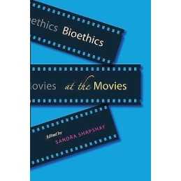 Bioethics at the Movies - 9780801890789