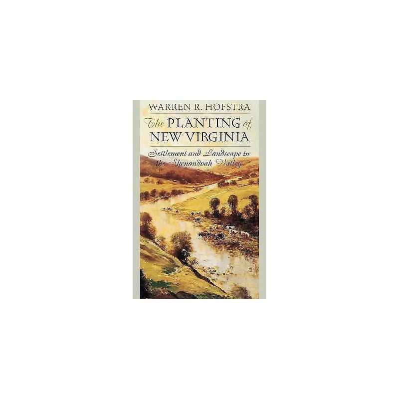 The Planting of New Virginia - 9780801882715