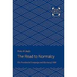 The Road to Normalcy - 9781421435602