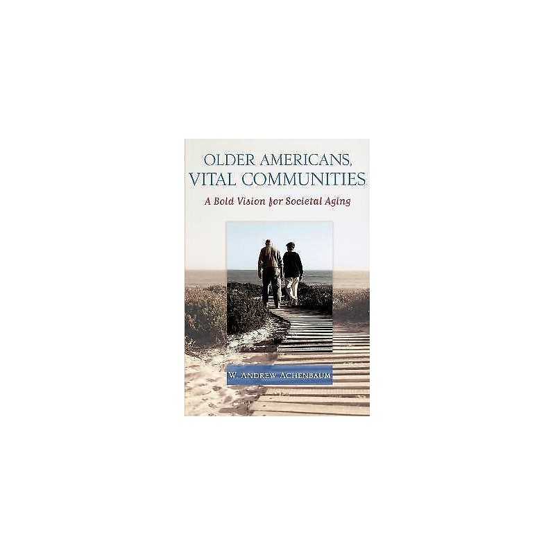 Older Americans, Vital Communities - 9780801887680