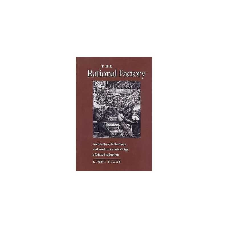 The Rational Factory - 9780801872457