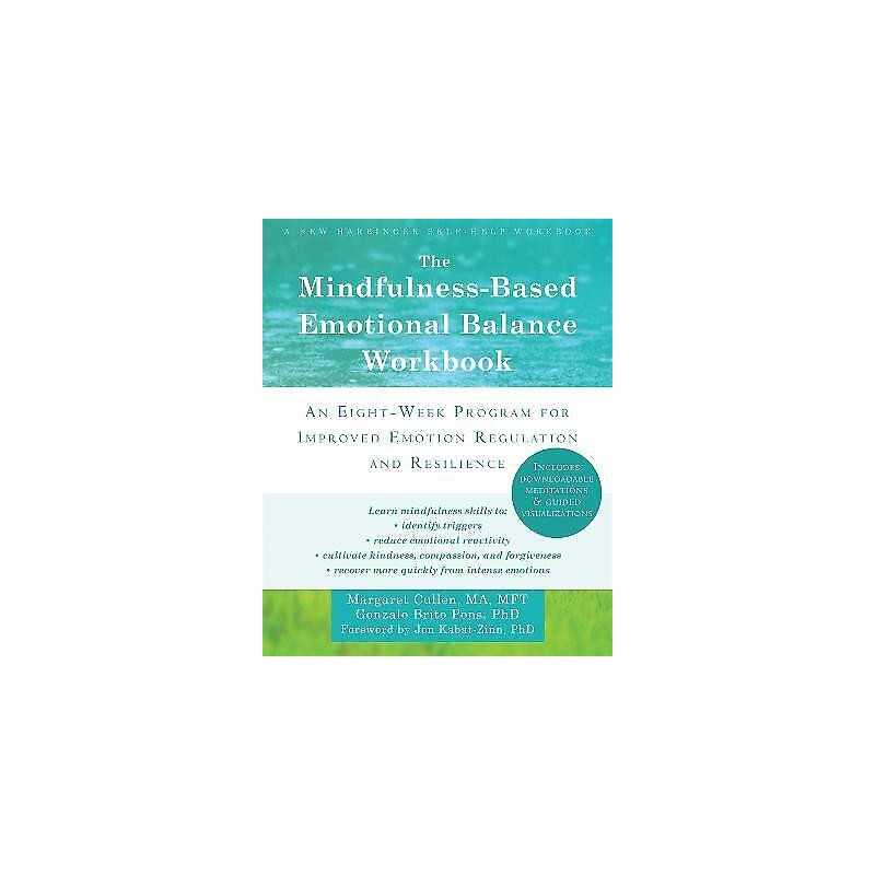 The Mindfulness-Based Emotional Balance Workbook - 9781608828395