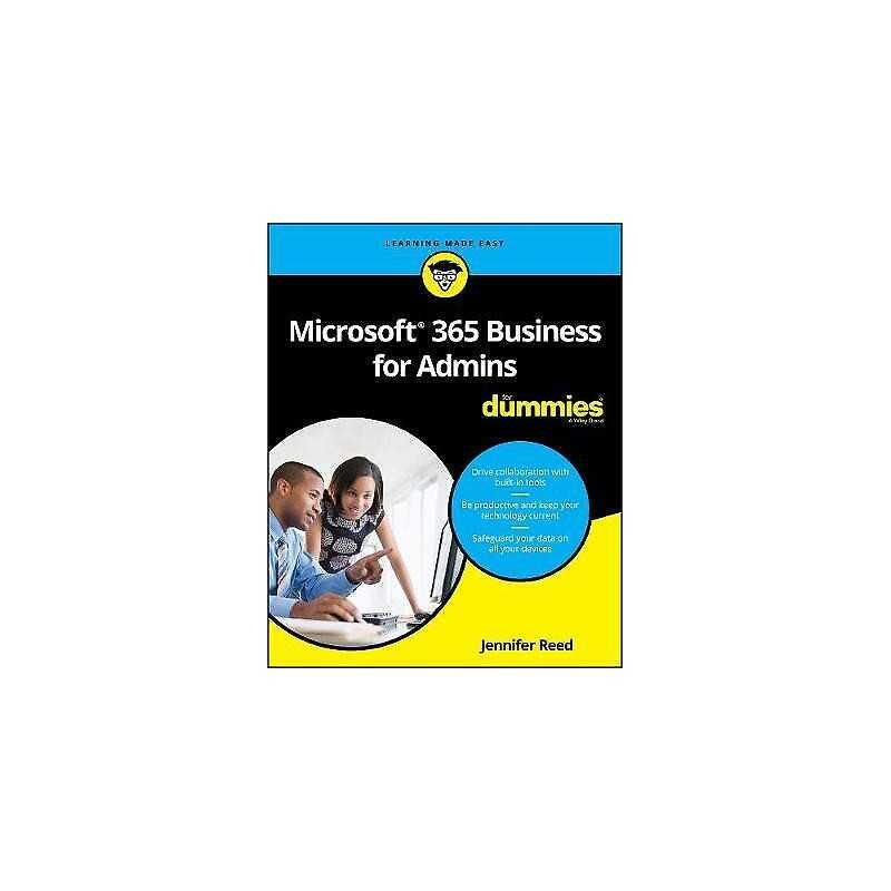 Microsoft 365 Business for Admins For Dummies - 9781119539131