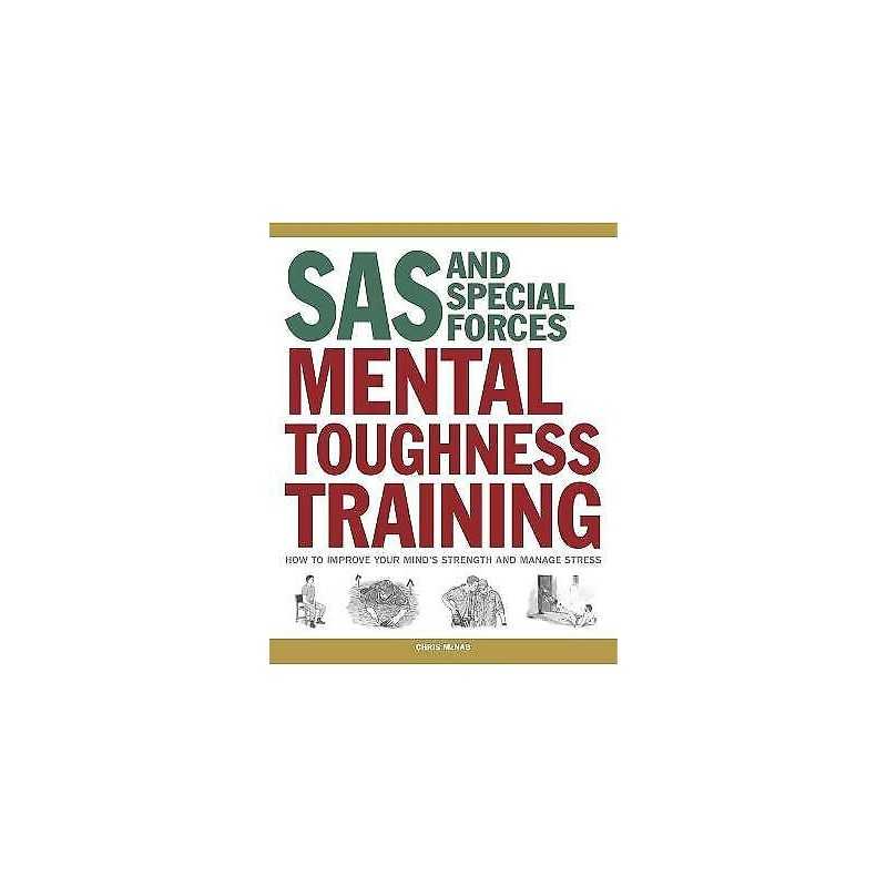 SAS and Special Forces Mental Toughness Training - 9781782744238