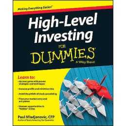 High Level Investing For Dummies - 9781119140818