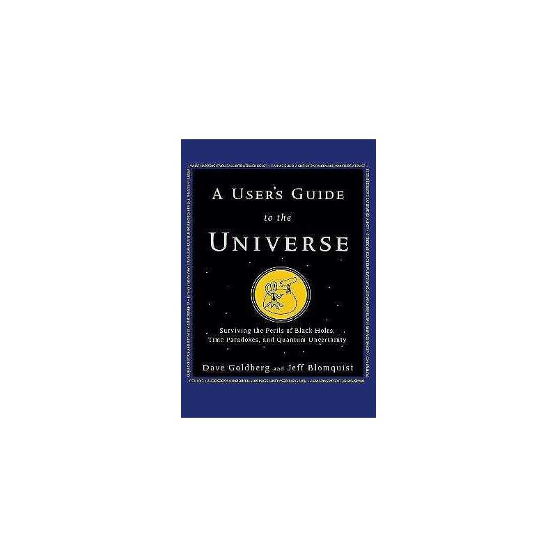 A Users Guide to the Universe - 9781630260217