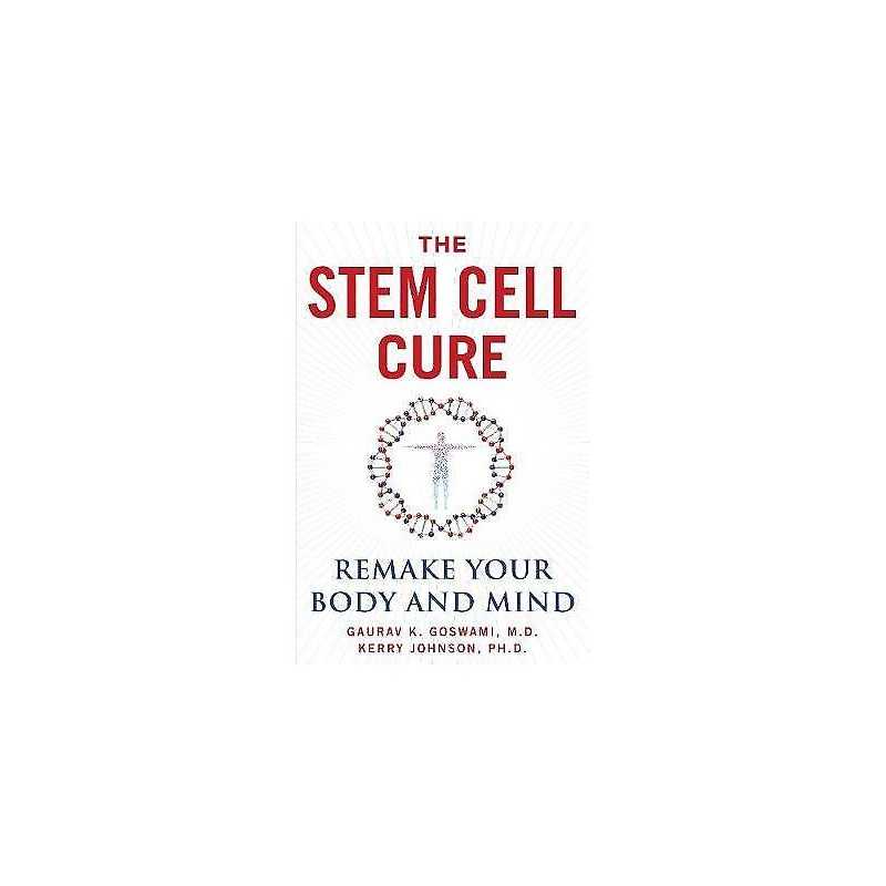The Stem Cell Cure - 9781630061173