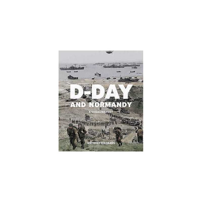 D-Day and Normandy - 9781912423217