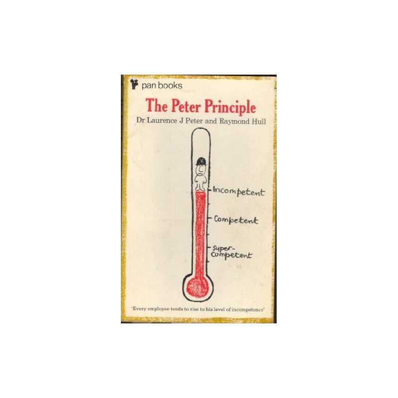 The Peter Principle: Why Things Always Go Wrong by Hull, Raymond Paperback Book