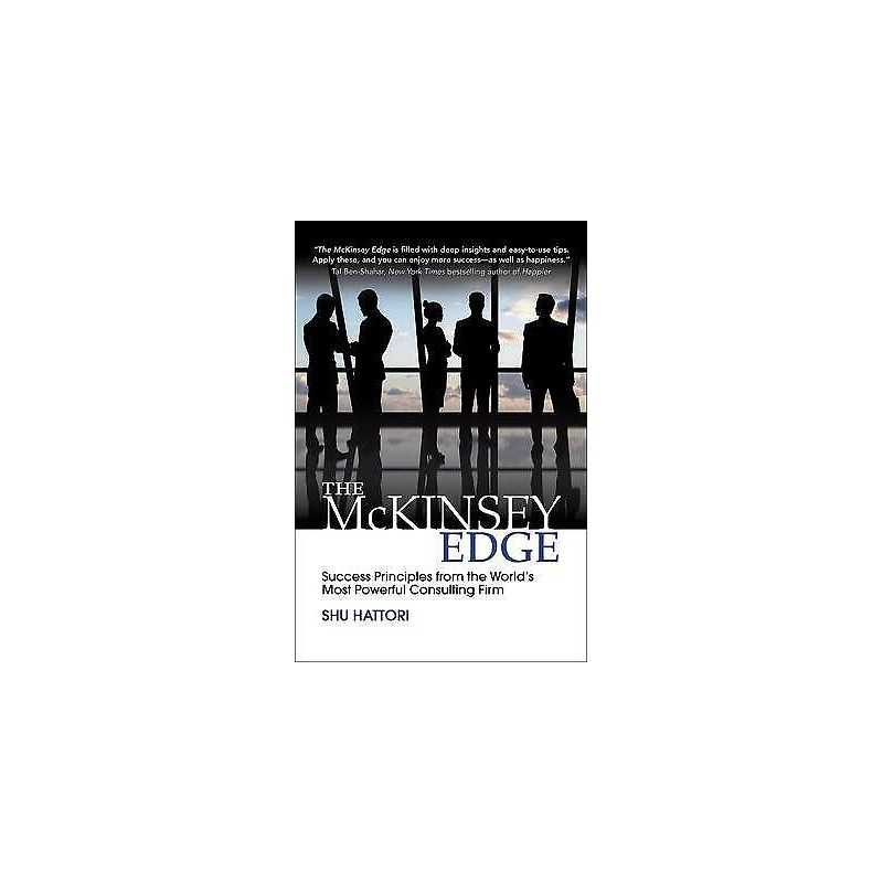 The McKinsey Edge: Success Principles from the Worlds Most P... - 9781259588686
