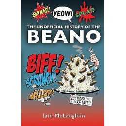 The History of the Beano - 9781526777850
