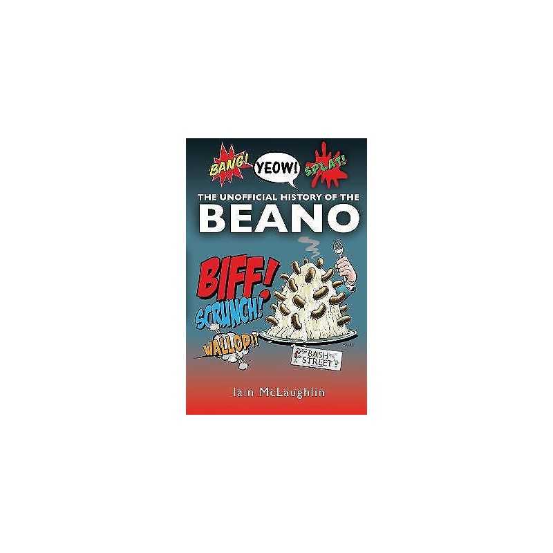 The History of the Beano - 9781526777850